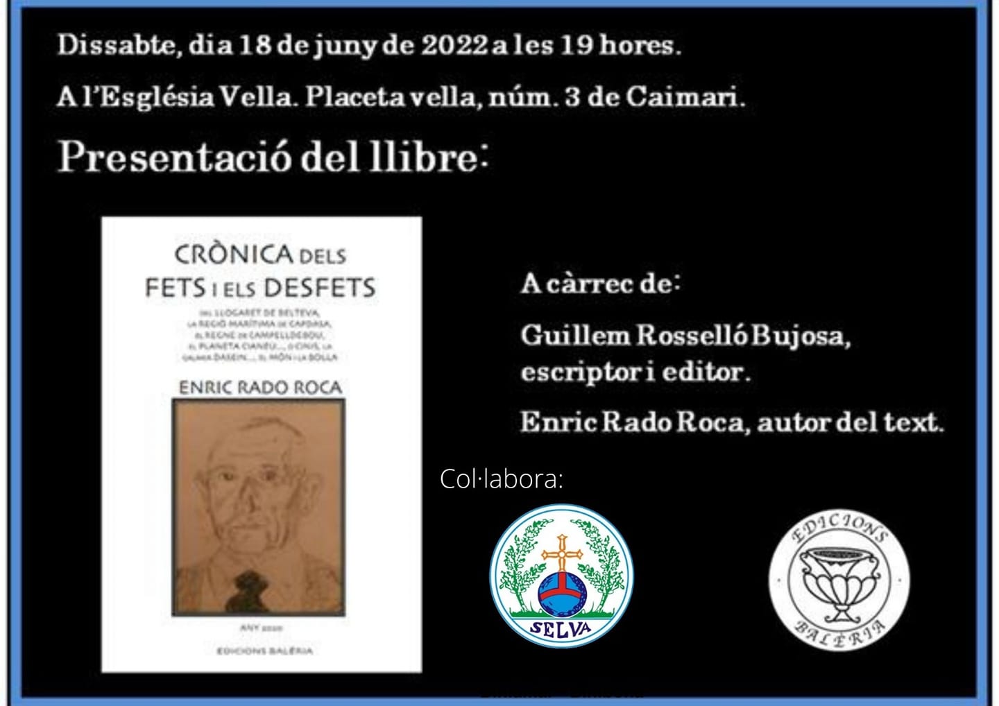 “Crònica dels fets i els desfets”, Enric Rado Roca