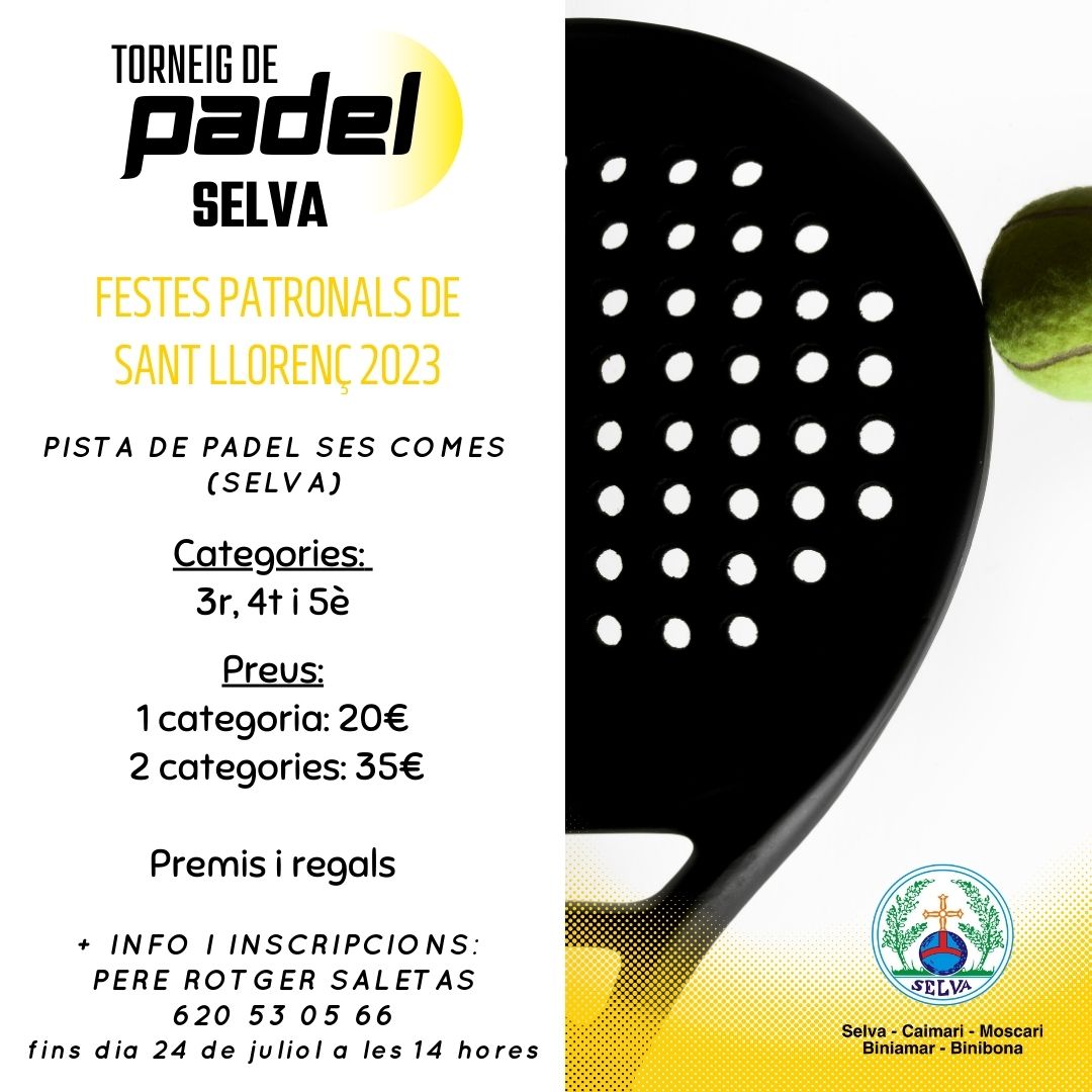 Torneig de pàdel Selva - Festes patronals de Sant Llorenç 2023 