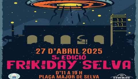 Portada Frikiday 27 d'abril a Selva